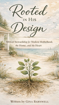 Rooted In His Design: 30 Day Devotional (Preorder PDF Version)
